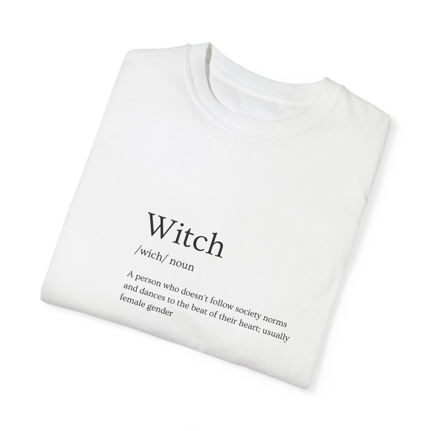 Define Witch - Unisex Garment-Dyed T-shirt