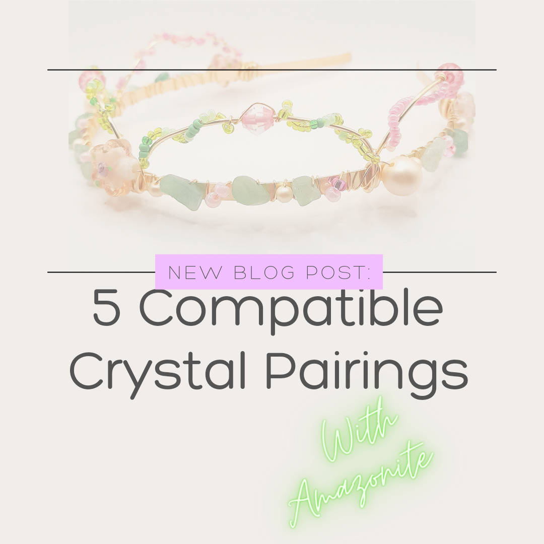 Crystal Healing: Five Compatible Crystal Pairings for Amazonite