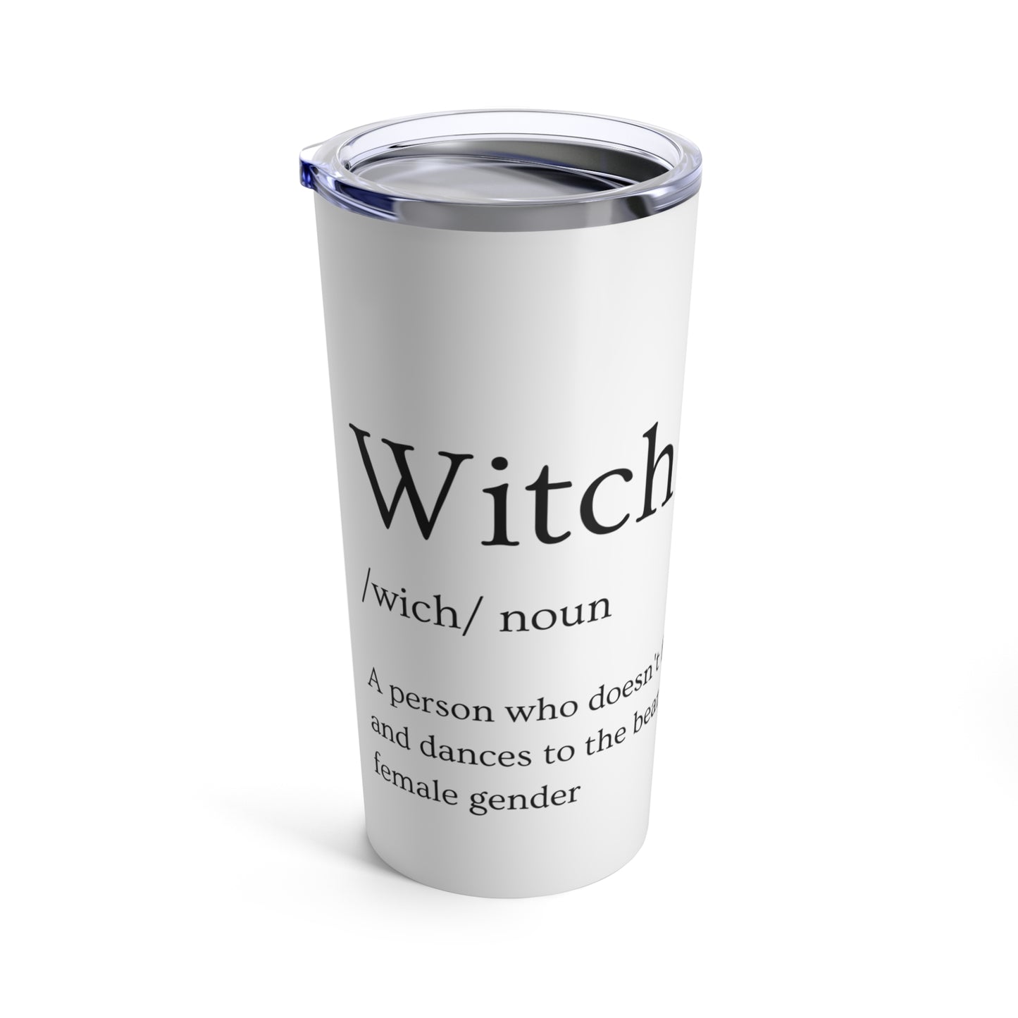 Define Witch - Tumbler 20oz