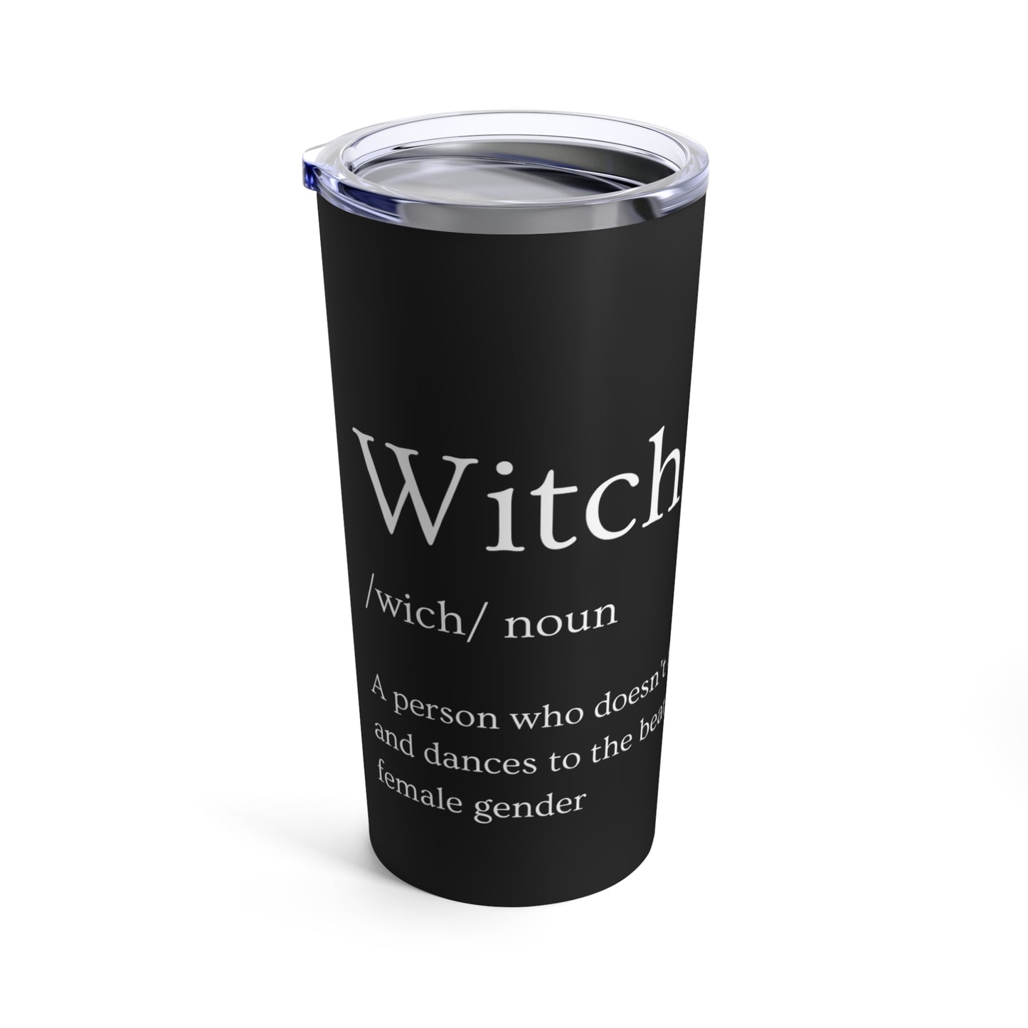 Define Witch - Tumbler 20oz