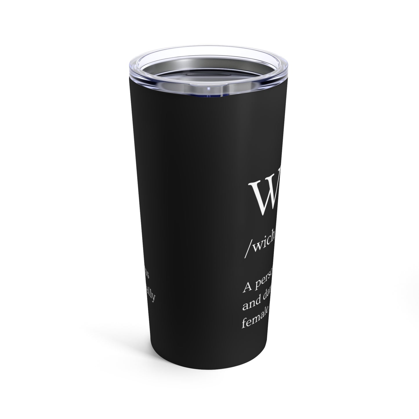 Define Witch - Tumbler 20oz