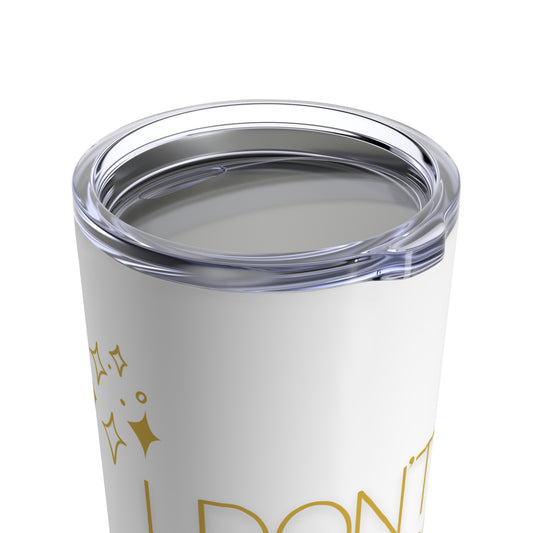 Don't Cook - Poison - Vacuum Insulated Tumbler 20oz